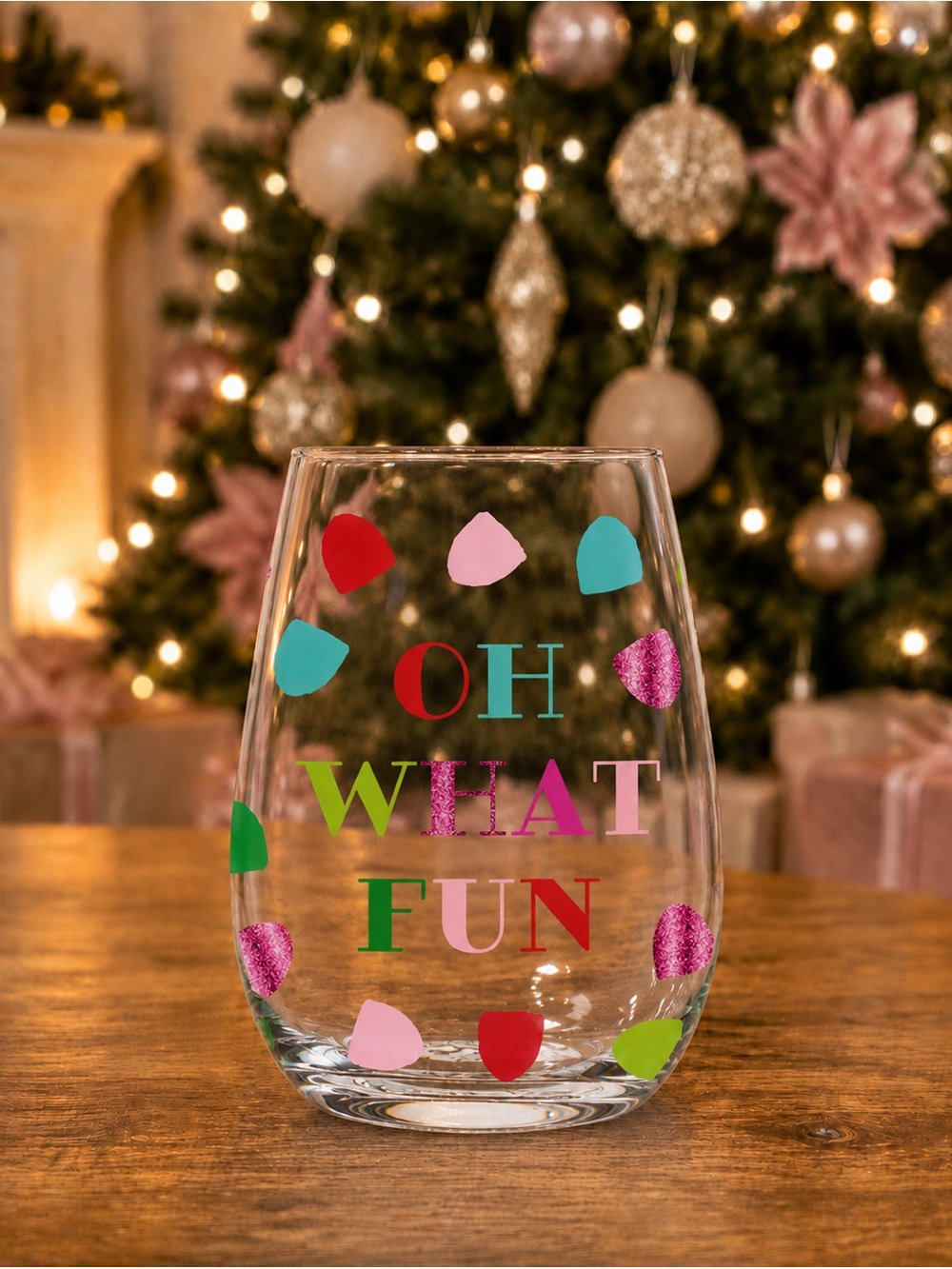 OH WHAT FUN Holiday Stemless Wine Glass